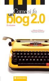 La copertina di 'Come si fa un blog 2.0'